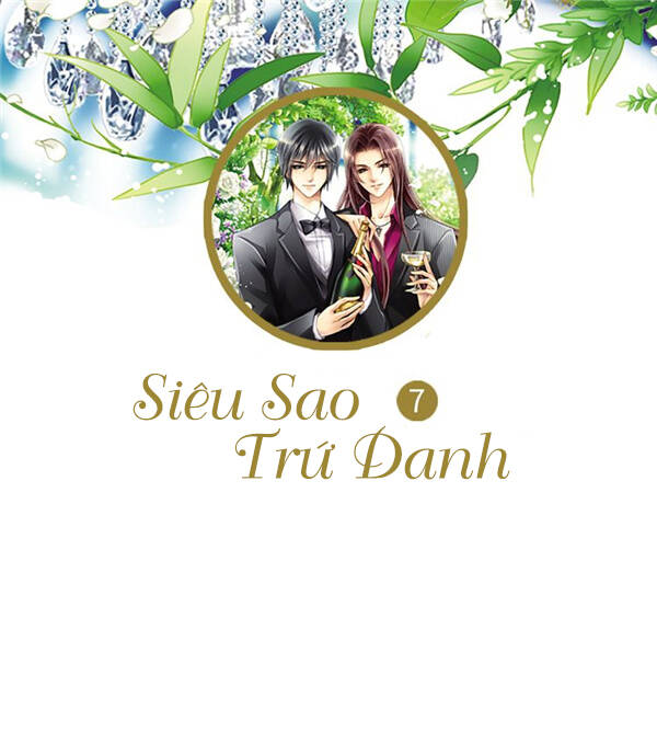 Siêu Sao Trứ Danh Chapter 7 - Trang 2